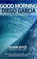 Special excerpt from Good Morning Diego Garcia by Susan Joyce
