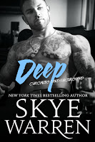 Special excerpt for contemporary romance novel Deep by Skye Warren
