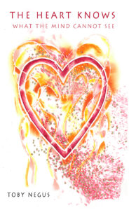 cover of the heart knows what the mind cannot see