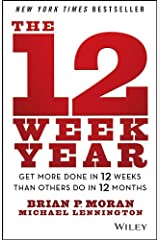 Review of The 12-Week Year by Brian P. Moran & Michael Lennington