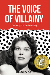 cover for Voice of Villainy: The Betty Lou Gerson Story