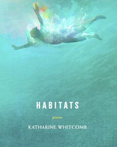 Interview with poet Katharine Whitcomb