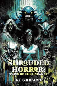 cover for shrouded horror tales of the uncanny