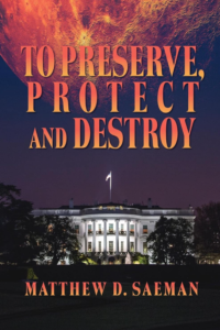 cover of To Preserve, Protect and Destroy