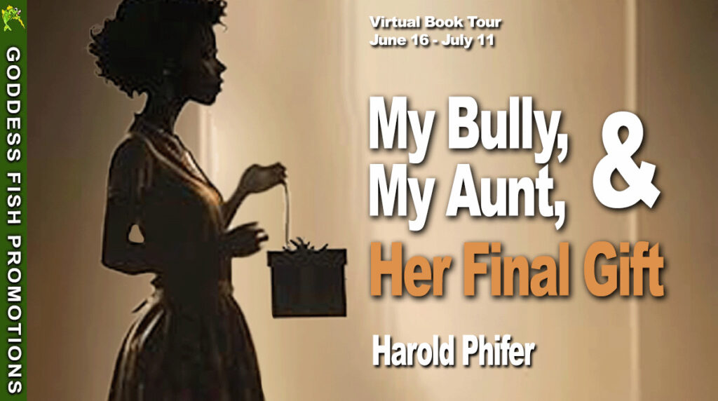 tour banner for My Bully, My Aunt, and Her Final Gift