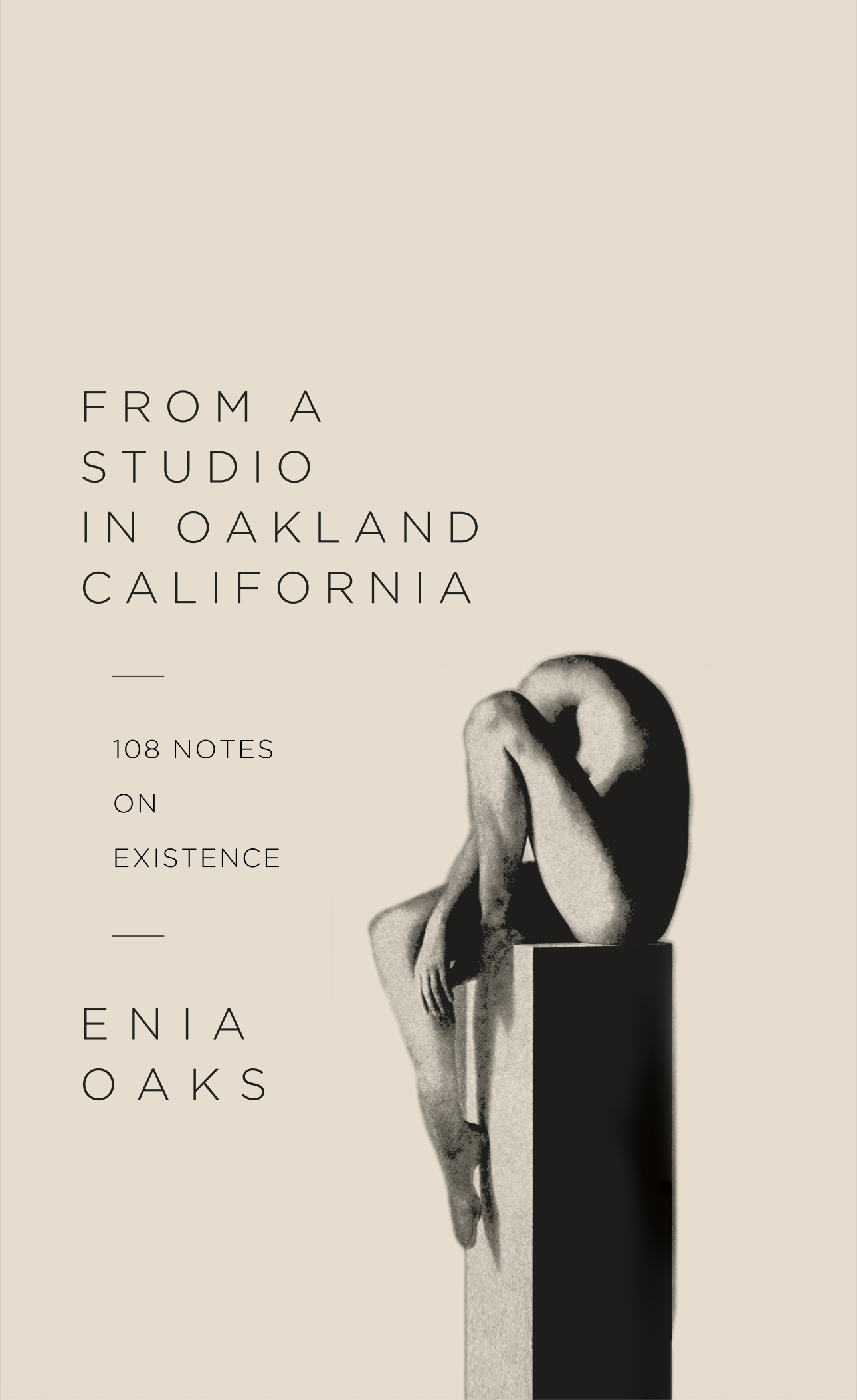 cover for From A Studio in Oakland, California: 108 Notes on Existence