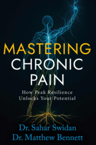cover for mastering chronic pain: how peak resilience unlocks your potential