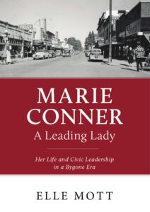 cover for Marie Conner, A Leading Lady: Her Life and Civic Leadership in a Bygone Era